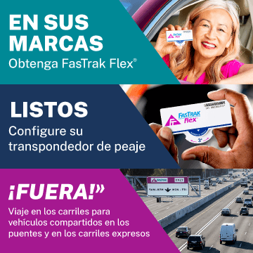 Obtenga FasTrak Flex, configure su transpondedor de peaje y viaje en los carriles para vehículos compartidos en los puentes y en los carriles expresos